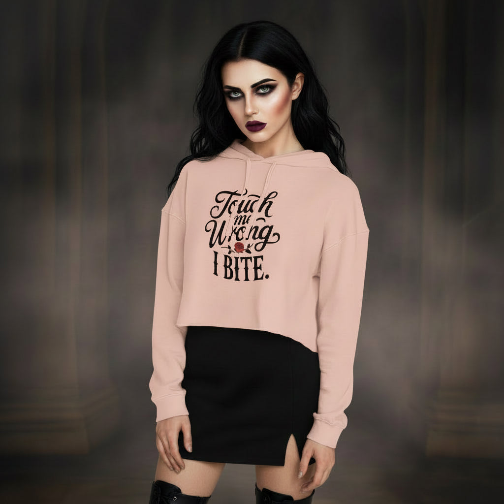 "Touch Me Wrong I Bite." Cropped Hoodie
